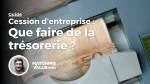 trésorerie vente entreprise