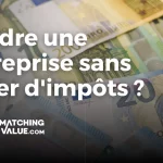 vendre une entreprise impots
